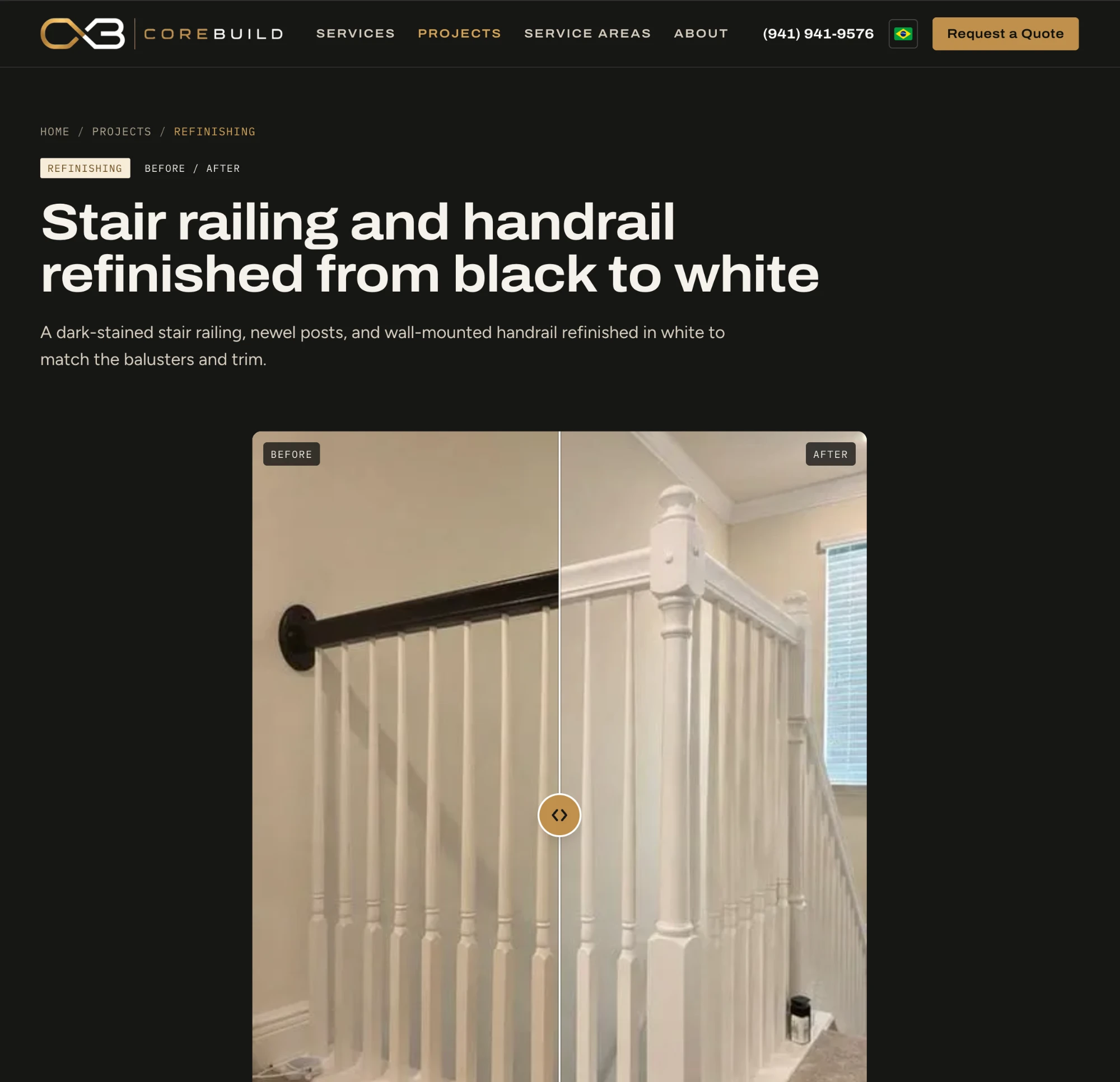 Página de projeto da CoreBuild: guarda-corpo e corrimão da escada renovados de preto para branco, com um controle deslizante de antes e depois